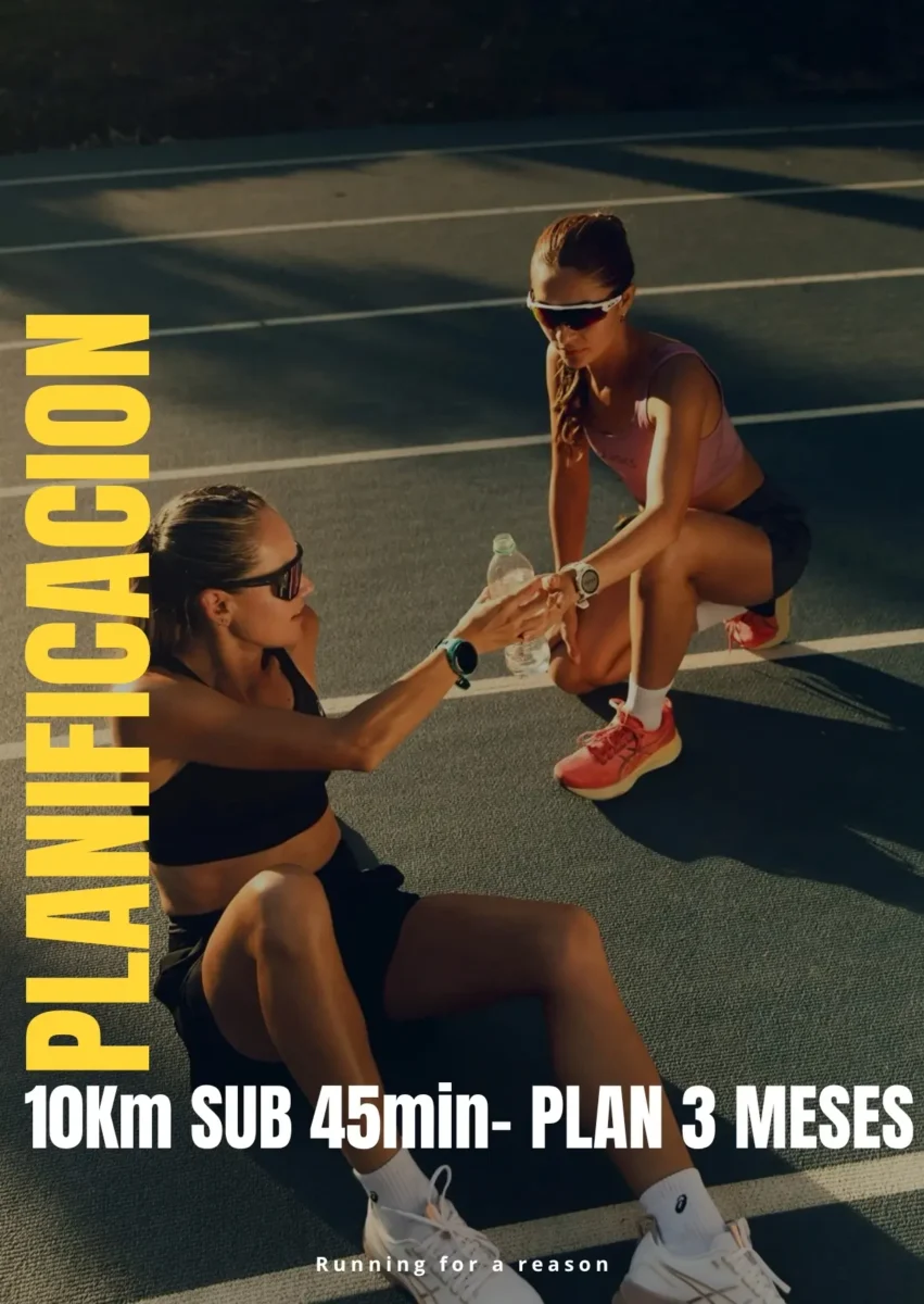 NUEVO - PLANIFICACIÓN - 10km SUB 45min - PLAN 3 MESES