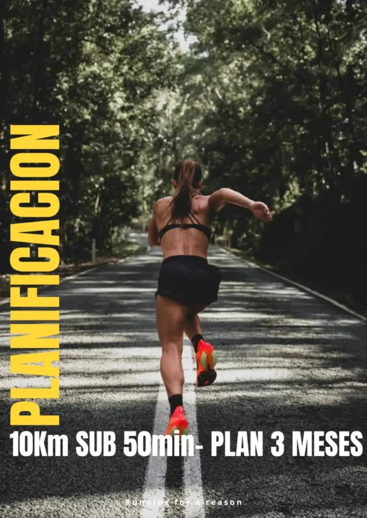 NUEVO - PLANIFICACIÓN - 10km SUB 50min - PLAN 3 MESES