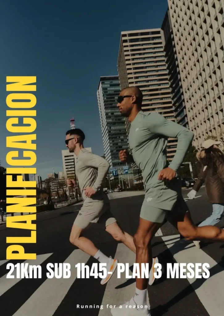 NUEVO - PLANIFICACIÓN - 21km SUB 1h45min - PLAN 3 MESES